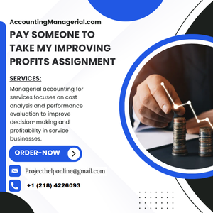 Pay Someone To Take My Improving profits Assignment